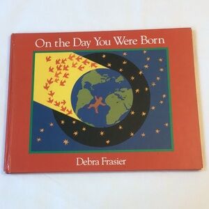 COPY - 🏖️2/5.00🏖️ Vintage Book "On the Day You Were Born" by Debra Frasier (1991